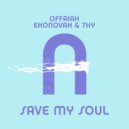 OFFAIAH, Ekonovah, 7KY - Save My Soul