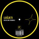 LUCATI - BASSLINE RUMBLE