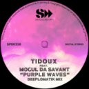 Tidoux, Mogul Da Savant, Deeplomatik - Purple Waves (Deeplomatik Remix)