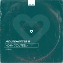 Housemeister II - Can You Feel (Club Mix)