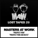 Masters At Work, Louie Vega & Kenny Dope - Prospect Park (Dub Beats)