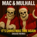 Mac & Mulhall - It\'s Christmas time again (Skull Bandits Remix)