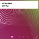 Physical Phase - Abya Yala (Original Mix)