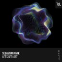 Sebastian Park - Let\'s Get Lost (Original Mix)