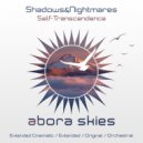 Shadows&Nightmares - Self-Transcendence (Extended Mix)