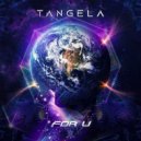Tangela - For U (Original Mix)