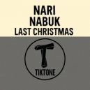 Nari, Nabuk - Last Christmas (Original Mix)