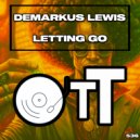 Demarkus Lewis - Letting Go (Radio Edit)