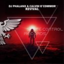 DJ Phalanx & Calvin O\'Commor - Revival (Extended Mix)