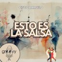 Cisco Barcelo - Esto Es La Salsa (Original Mix)