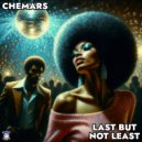 Chemars - Last But Not Least (Radio Edit)