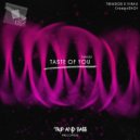 Trendos & Virali & CreepySh0t - Taste Of You