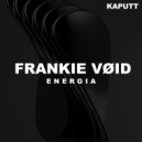 Frankie Void - Energia (Original Mix)