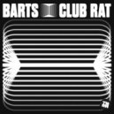 BARTS - Club Rat