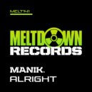 Manik (NZ) - Alright (Original Mix)