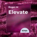 Roger-M - Elevate (Extended Mix)