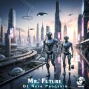 DJ Nato Progenio - Mr. Future ()