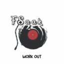 FSaak - Work Out