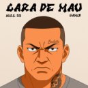 GAMÏX & DJ Will22 - CARA DE MAU ()