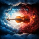 DEEJAY TAMER - Without You (Original Mix)