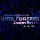 Simon Vinyl - Until Forever (Club Mix)