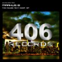 Markus B - The House Next Door (Original Mix)
