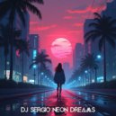DJ Sergio - Neon Dreams (Techno Remix)