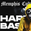Memphis Cult & Groove Dealers & SPLYXER - HARDBASS ()