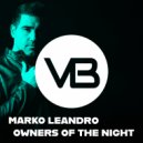 Marko Leandro - Owners Of The Night (Radio Edit)