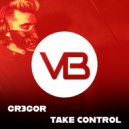 GR3GOR - Take Control