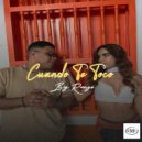 big rango - cuando te toco