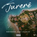 MONTENEGRO & Deze & DJ Scatolim - Jurerê (feat. Deze & DJ Scatolim) ()