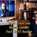 Michele Camillò & Matt Backer - Voglio stare solo (feat. Matt Backer)