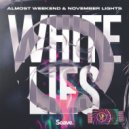 Almost Weekend & November Lights - White Lies ()