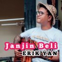 Erik Yan - Janjin Beli ()