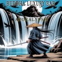 Buddha Luxury Bar - Apocalypse ()