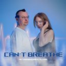 Metaharmoniks & ISTINA - Can\'t breathe ()