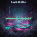 David Gordon - Premarry (Original Mix)