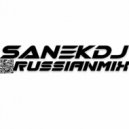 #SANEKDJ - SANEKDJ - #RUSSIANMIX10.11.202 ()