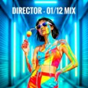 DIRECTOR - 01-12 MIX (orig)
