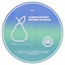 Le Bon Groove - Return to Disco (Original Mix)