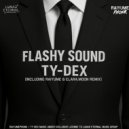 Ty-Dex - FLASHY SOUND ()