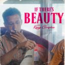 King Complex & King Complex - If There\'s Beauty (Hypered)