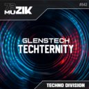 GlensTech - Techternity (Original Mix)