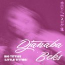 Djanaba & Beks - Big Titties (Little Titties) (Original Mix)