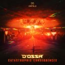 D\'OSSA - Catastrophic Consequences (Extended Mix)