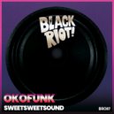 OKOFUNK - Sweetsweetsound (Original Mix)