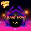 Adam Nova - Hot (Original Mix)