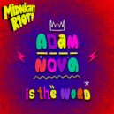 Adam Nova - Is the Word (Original Mix)