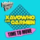 Xavowho & Carmen - Time to Move (Original Mix)
